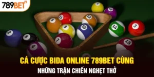 Cùng 789BET khám phá trò chơi cá cược bida online