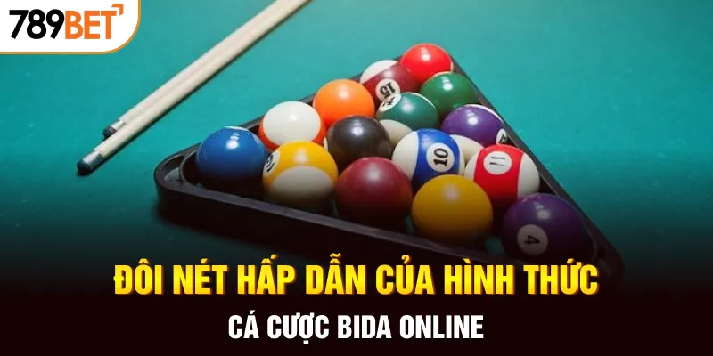 Đôi nét hấp dẫn của hình thức cá cược bida online