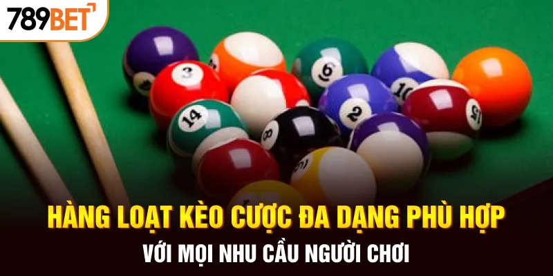 Hàng loạt kèo cược đa dạng phù hợp với mọi nhu cầu người chơi