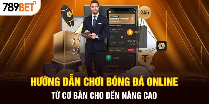 Hướng dẫn chơi bóng đá online từ cơ bản cho đến nâng cao